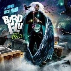 画像1: Bird Flu 2 -Gucci Mane- / The Empire 