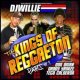 Kings of Reggton #1 -Daddy&Don&Tego- / DJ Willie 