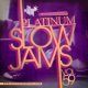 スロウジャムオンリー　Dj Finesse - Platinum Slow Jams 59