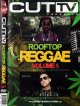 ◆REGGAE◆CUT TV - ROOFTOP REGGAE 5◆