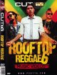 ◆REGGAE◆CUT TV - ROOFTOP REGGAE 6◆