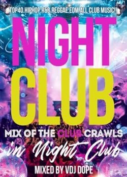 画像1: ◆パーティ仕様50曲ノンストップMIX◆ Mix Of The Club Crawls In Night Club◆