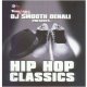 DJ SMOOTH DENALI 「HIPHOP CLASSICS」 
