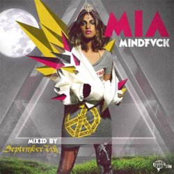 画像1: M.I.A. - MINDFVCK Mixed By September 7th