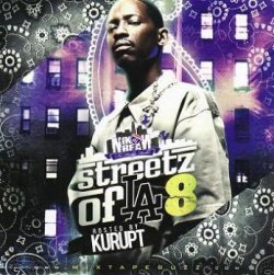 画像1: Kurupt新曲大充実DJ Nik Bean - Streetz of L.A. 8 (Hosted by Kurupt  