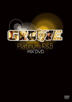 画像1: パーティR＆Bファン必見DVD＋CD二枚組◇GROOVE - PLATINUM R&B DVD-◇ 