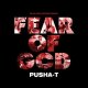 Pusha T - Fear Of God 