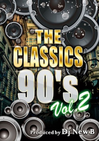 画像1: 第2弾★90年代CLASSICSオンリーMIX★DJ New B / The Classics 90's　vol.2★ (1)