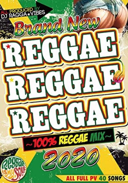 画像1: ◆2020レゲエ最新盤◆DJ RAGGA★VIBES /BRAND NEW REGGAE REGGAE REGGAE 2020◆ (1)