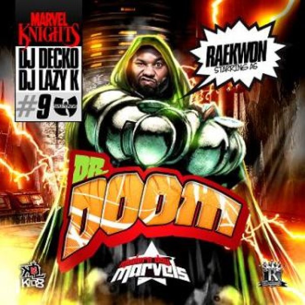 画像1:  レイクォン最新DJ Decko & DJ Lazy K - Modern Day Marvels 9 (Raekwon Starring As Dr. Doom  (1)